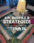 Sip, Shuffle, & Strategize