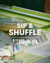 Sip & Shuffle 101