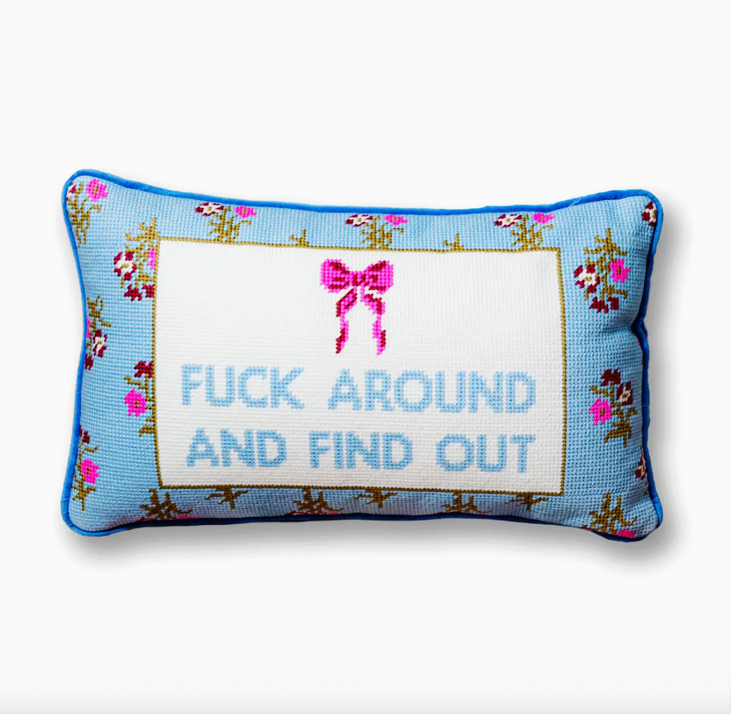 Fuck Around Needlepoint Pillow