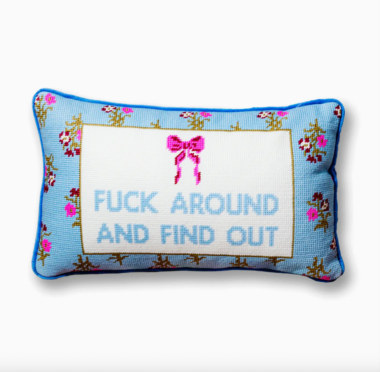 Fuck Around Needlepoint Pillow