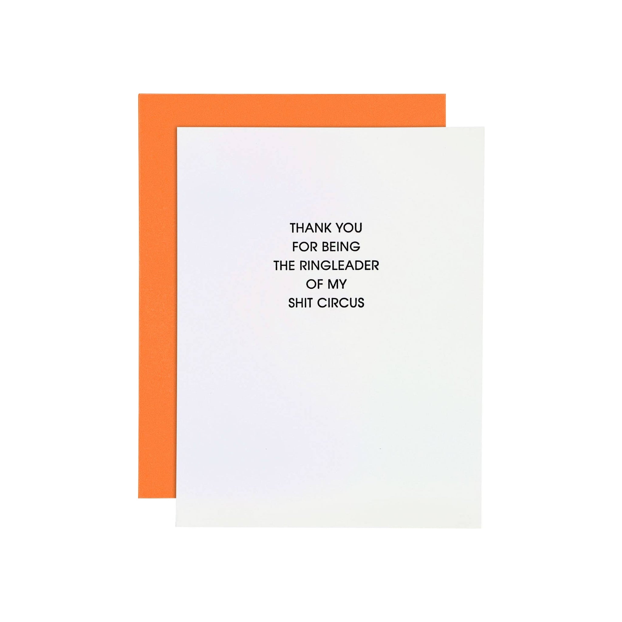Thanks For Being Ringleader of My Shit Circus - Thank You - Funny Card