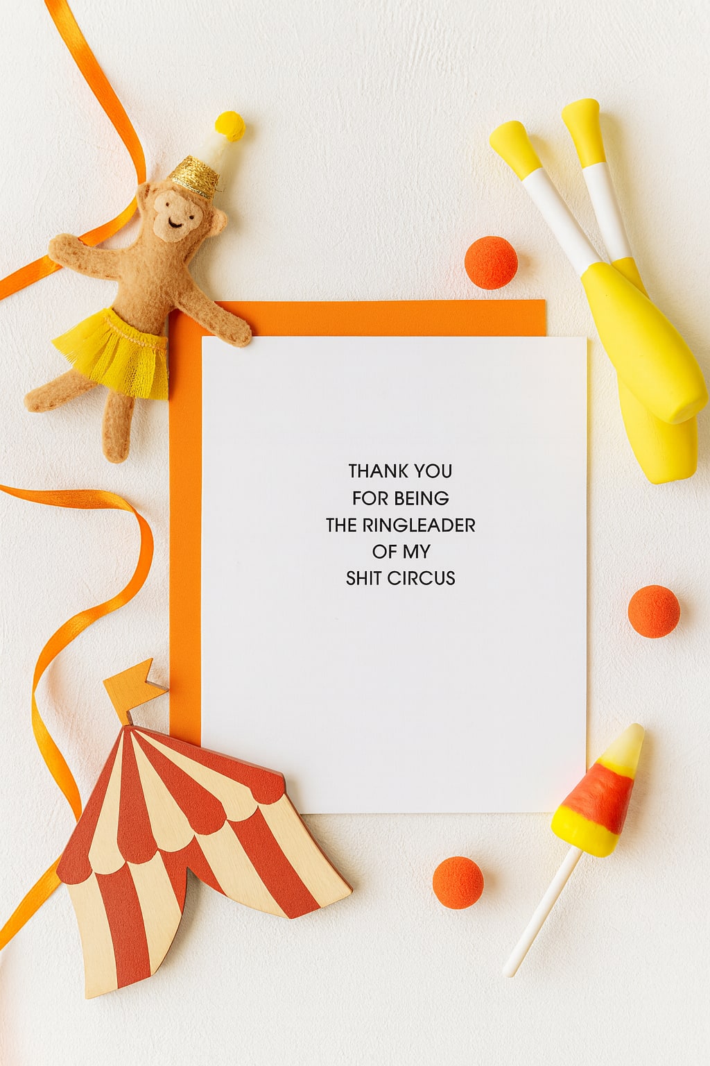 Thanks For Being Ringleader of My Shit Circus - Thank You - Funny Card