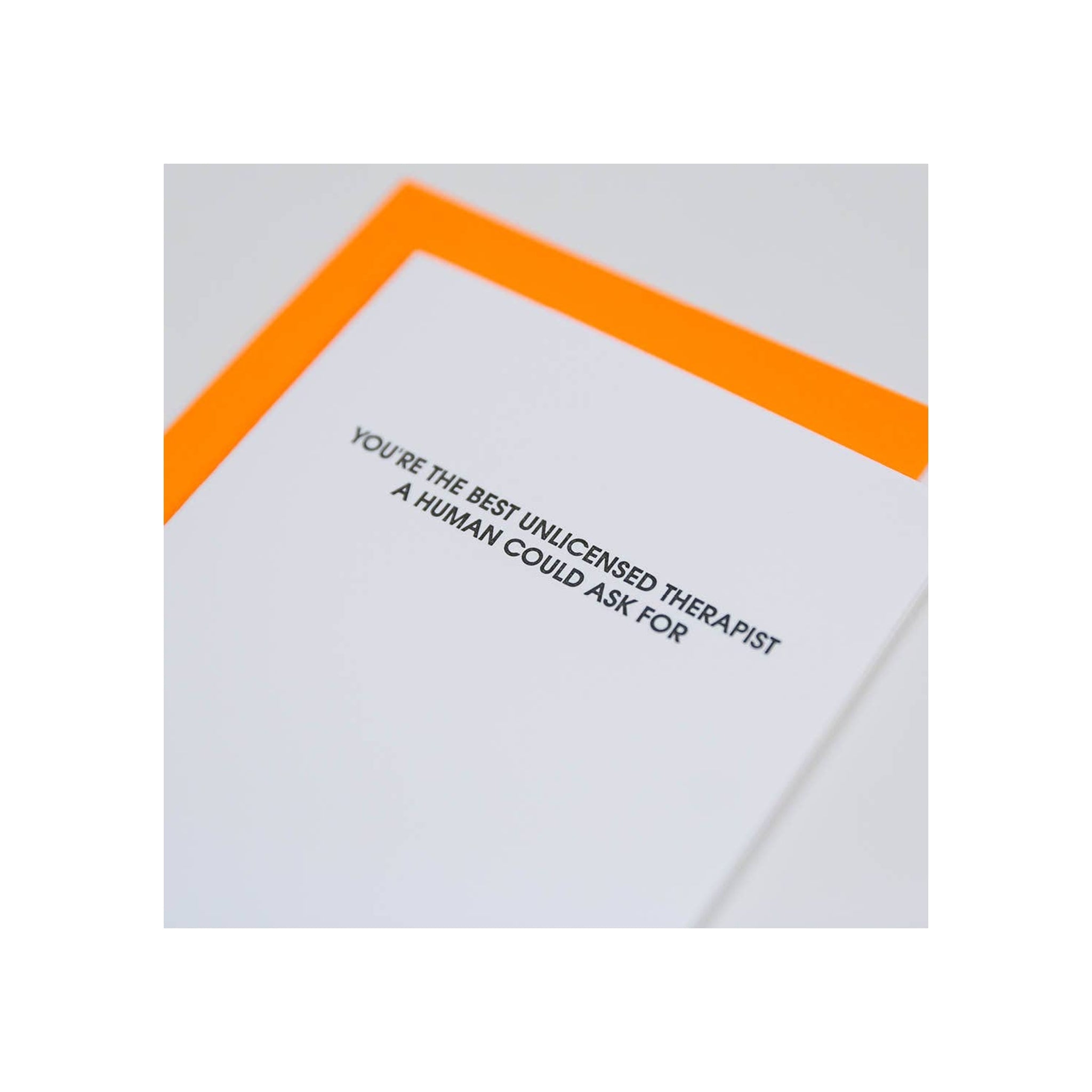 Unlicensed Therapist Letterpress Greeting Card
