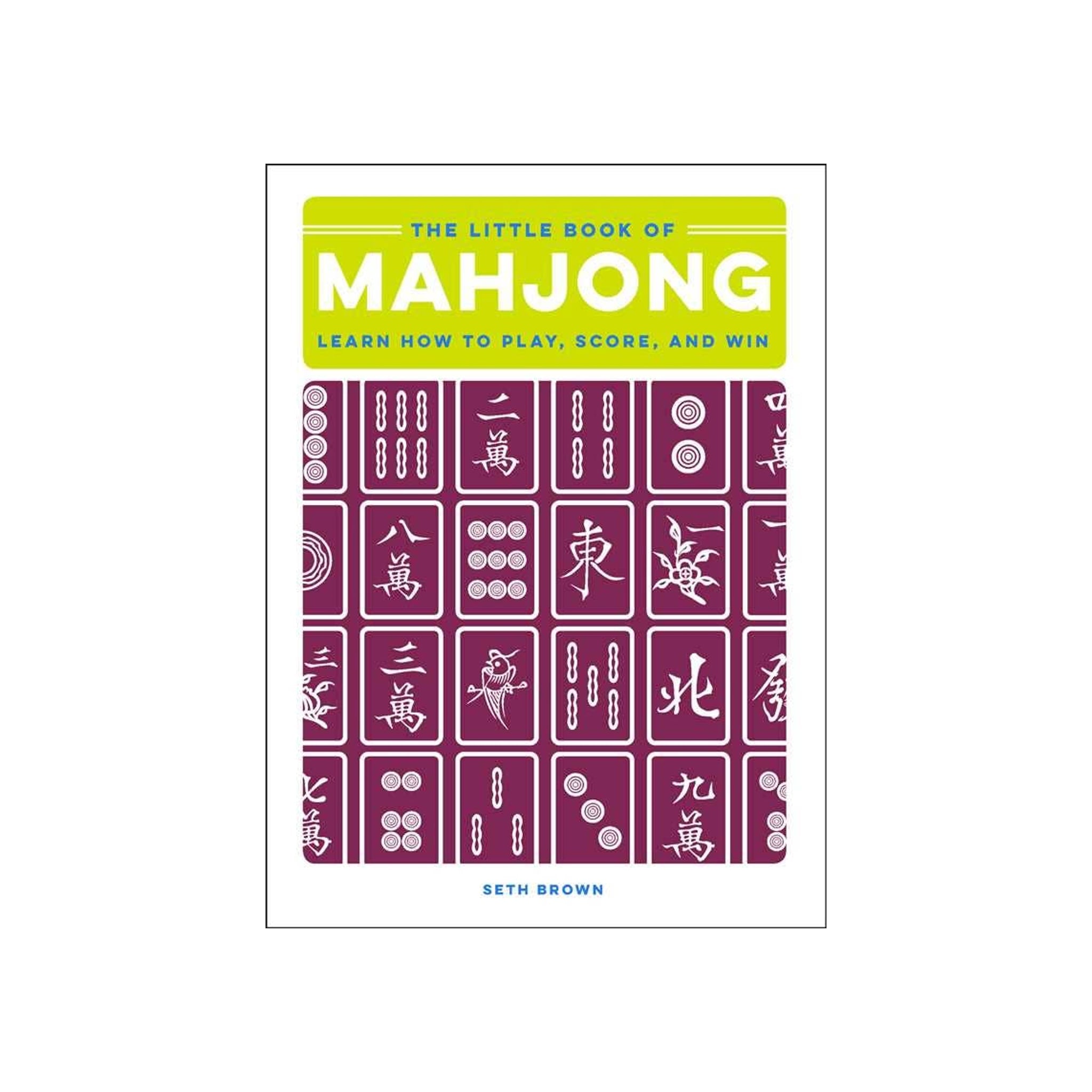 Little Book Of Mahjong By Seth Brown