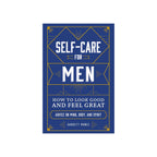 Self-care For Men By Garrett Munce