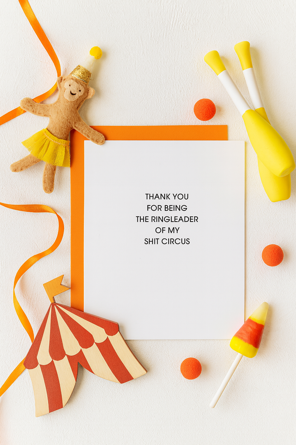 Thanks For Being Ringleader of My Shit Circus - Thank You - Funny Card