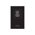 Stuff Every Man Should Know - (stuff You Should Know) By Brett Cohen (hardcover)
