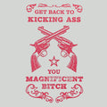 Kick Ass, You Magnificent Bitch | Best Get Well Card